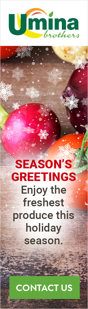 Season's Greetings. Enjoy the freshest produce this holiday season. Season's Greetings. Enjoy the freshest produce this holiday season.
