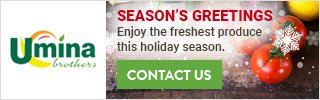 Season's Greetings. Enjoy the freshest produce this holiday season. Season's Greetings. Enjoy the freshest produce this holiday season.